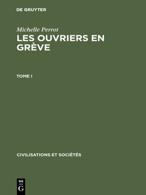 cover image of Les ouvriers en grève, Tome I